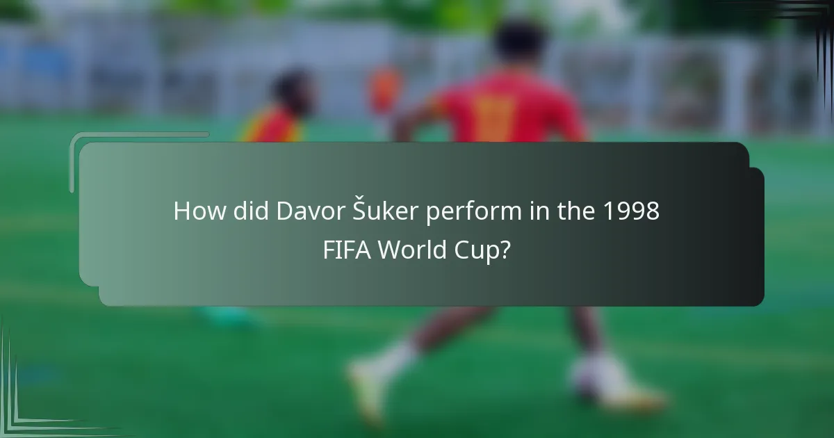 How did Davor Šuker perform in the 1998 FIFA World Cup?