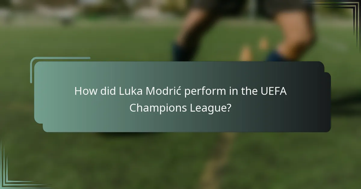 How did Luka Modrić perform in the UEFA Champions League?