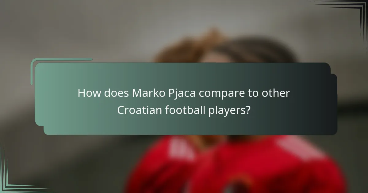 How does Marko Pjaca compare to other Croatian football players?